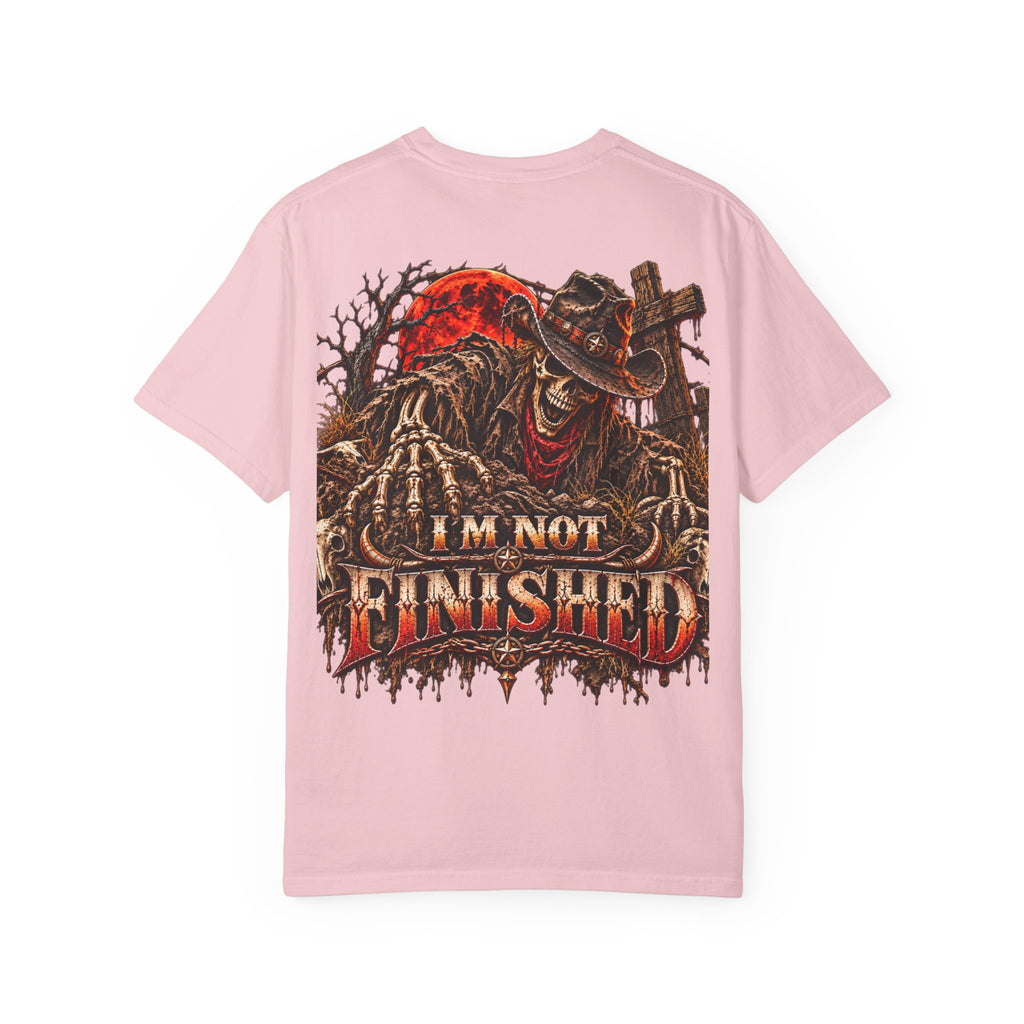 I'm Not Finished Graphic T-Shirt