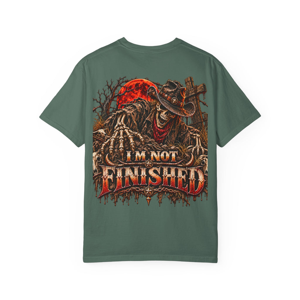 I'm Not Finished Graphic T-Shirt