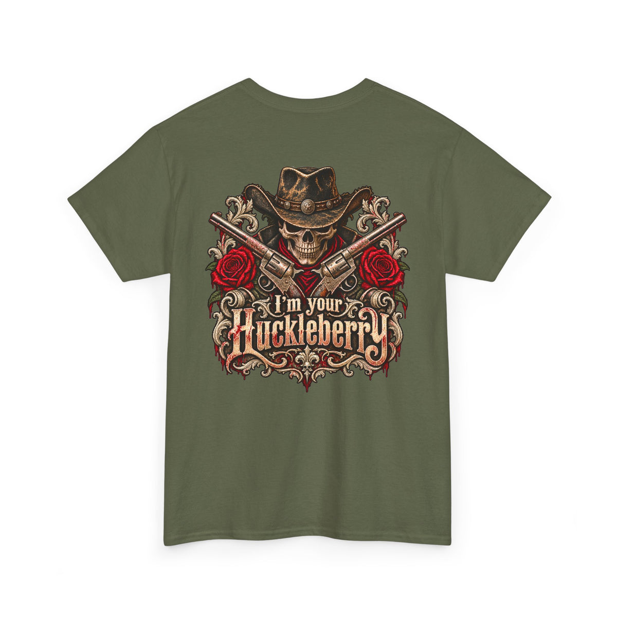 Men or Women, I'm Your Huckleberry  Western Cowboy T-Shirt