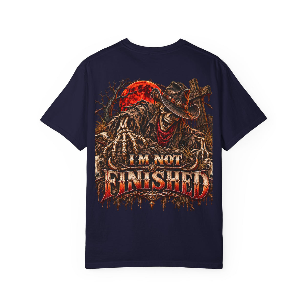 I'm Not Finished Graphic T-Shirt